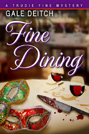 [Trudie Fine Mystery 02] • Fine Dining